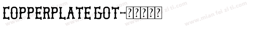Copperplate Got字体转换